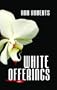 White Offerings