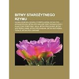 Bitwy Staro Ytnego Rzymu: Wojna Domowa Cezara Z Pompejuszem, Bitwa Pod Adrianopolem, Bitwa Pod Akcjum