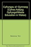 Y cyfryngau a'r Gymraeg : cyfnod allweddol 3/4