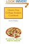 Gluten Free College Student Cookbook: 201 GF/CF Recipes for Campus Cooking