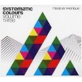 Systematic Colours Vol.3 mixed by Phonique
