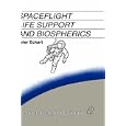 Spaceflight Life Support and Biospherics