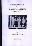 An introduction to classical Greek drama