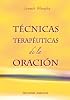 TÃ©cnicas terapÃ©uticas de la oraciÃ³n (Coleccion Psicologia)