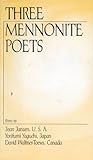 Three Mennonite Poets