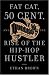 Fat Cat, 50 Cent and the Rise of the Hip-hop Hustler