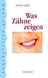 Was Zähne zeigen