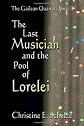 The Last Musician and the Pool of Lorelei