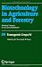 Transgenic Crops IV (Biotechnology in Agriculture and Forestry) (v. 4)