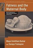 Fatness and the maternal body : women's experiences of corporeality and the shaping of social policy