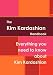 The Kim Kardashian Handbook - Everything You Need to Know About Kim Kardashian