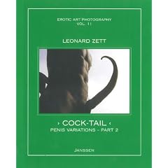 Cock-Tail, Part 2: Penis Variations #2 Erotic Art Photography Vol 11