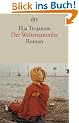 Der Weltensammler: Roman