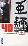 40 le�ons pour parler japonais