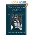 Gretzky's Tears: Hockey, Canada, and the Day Everything Changed
