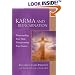 Karma and Reincarnation: Transcending Your Past, Transforming Your Future (Pocket Guides to Practical Spirituality Series) (Pocket Guides to Practical Spirituality Series)