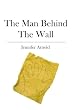 The Man Behind the Wall