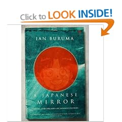 A Japanese Mirror: Heroes and Villains of Japanese Culture