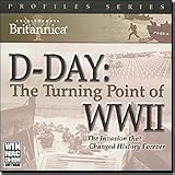 Encyclopedia Britannica D-Day: The Turning Point of WWII