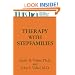 Therapy with Stepfamilies (Basic Principles Into Practice)