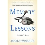 Memory Lessons: A Doctor's Story