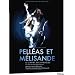 Pell�as et M�lisande - Le Chant des Aveugles