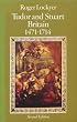 Tudor and Stuart Britain, 1471-1714