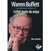 Warren Buffett. La biographie officielle, l'effet boule de neige