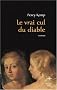 Le vrai cul du diable