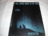 IT ALL COMES BACK TO ME NOW HY ZARET 1940 SHEET MUSIC SHEET MUSIC 251