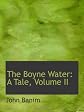 The Boyne Water: A Tale, Volume II