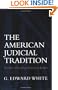 The American Judicial Tradition: Profiles of Leading American Judges