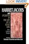Harriet Jacobs and Incidents in the Life of a Slave Girl: New Critical Essays (Cambridge Studies in American Literature and Culture)