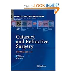 Cataract and Refractive Surgery: Progress III (Essentials in Ophthalmology) by Thomas Kohnen and Douglas D. Koch