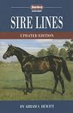 Sire Lines (Blood-Horse Classics Library)