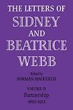 The Letters of Sidney and Beatrice Webb: Volume 2, Partnership 18921912: Partnership 1892 - 1912 v. 2
