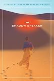 Shadow Speaker, The
