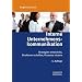 Interne Unternehmenskommunikation: Strategien entwickeln, Strukturen schaffen, Prozesse steuern
