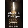 Through the Church Year (Reflections for Feasts and Seasons) (Paperback)
