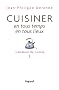 Cuisiner en tous temps, en tous lieux: L'amateur de cuisine 3