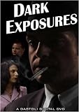 Dark Exposures