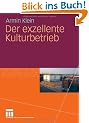 Der exzellente Kulturbetrieb