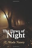 The Dews of Night