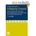 Politische Theorie: Eine kritische Einf�hrung f�r Studierende und Lehrende der Politikwissenschaft