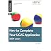 How to Complete Your UCAS Application 2009 Entry (Getting Into) (Getting Into) (Getting Into)