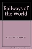 Fodor's railways of the world