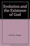 Evolution and the existence of God