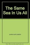 The same sea in us all