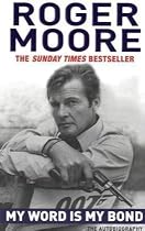 My Word is My Bond: The Autobiography