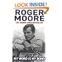 My Word is My Bond: The Autobiography